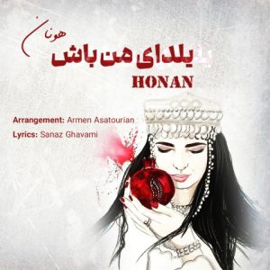دانلود آهنگ هونان یلدای من باش