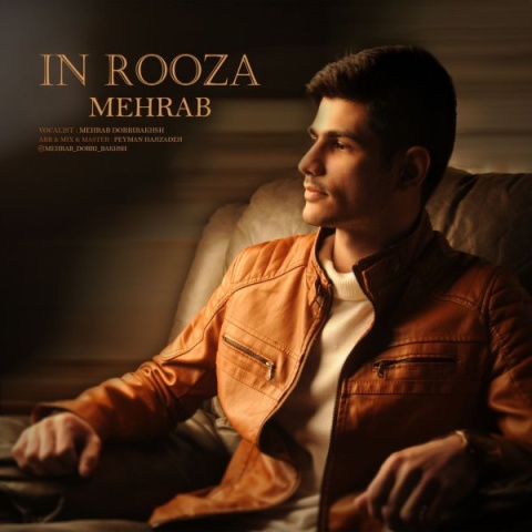 آهنگ مهراب این روزا