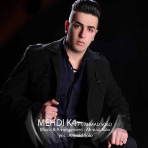 دانلود آهنگ مهدیk4 احمد وsolo یادش بخیر